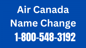 Can I Change My Name On an Air Canada Ticket?